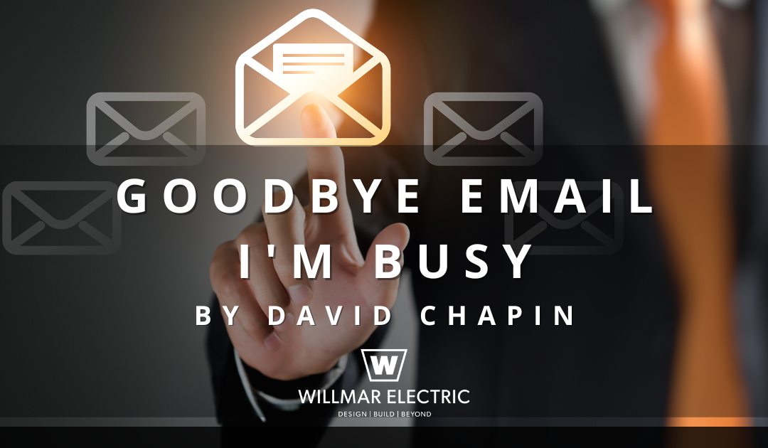 Goodbye Email – I’m Busy